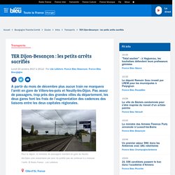 TER Dijon-Besançon : les petits arrêts sacrifiés
