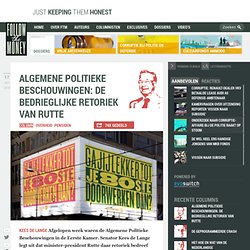 Algemene Politieke Beschouwingen: de bedrieglijke retoriek van Rutte