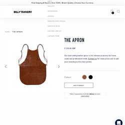Bespoke Goat-Leather Aprons Designed for Craftsmen, Chefs, BBQ – Billy Tannery