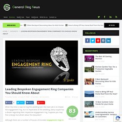 Leading Bespoken Engagement Ring Companies You Should Know About