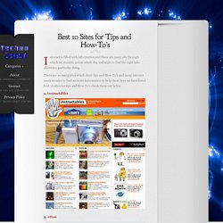 Best 10 Sites for Tips and How-To’s — TechnoZeast