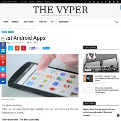 Best Android Apps - The Vyper