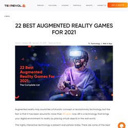 22 Best Augmented Reality Games For 2021