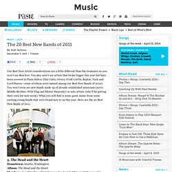 The 20 Best New Bands of 2011