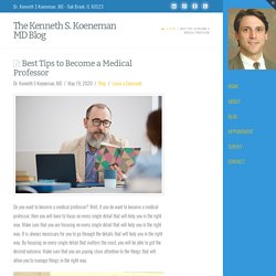 Best Tips to Become a Medical Professor