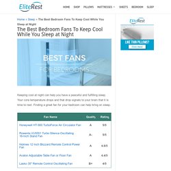 Best Bedroom Fans To Keep Cool While You Sleep