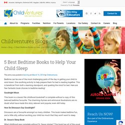 5 Best Bedtime Books to Help Your Child Sleep