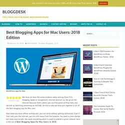 Best Blogging Apps for Mac Users: 2018 Edition