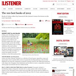 The 100 best books of 2012 - New Zealand Listener