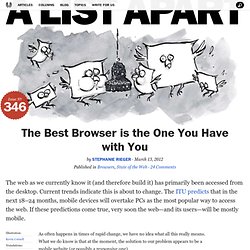 The Best Browser is the One You Have with You