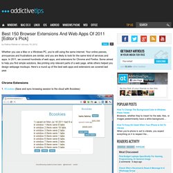 Top 150 Extensions And Web Apps Of 2011 [Editor's Pick]