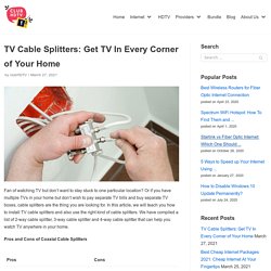 Best Cable Splitters for TV and Internet for 2, 3, 4 Way