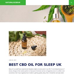 Best CBD Oil For Sleep UK