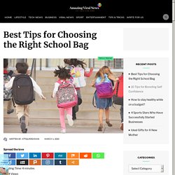 Best Tips for Choosing the Right School Bag