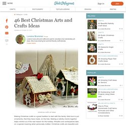 46 Best Christmas Arts and Crafts Ideas