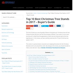 Top 10 Best Christmas Tree Stands in 2017