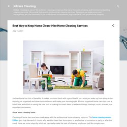 Best Way to Keep Home Clean- Hire Home Cleaning Services
