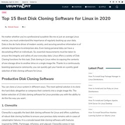 Top 15 Best Disk Cloning Software for Linux in 2020