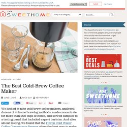 The Best Cold-Brew Coffee Maker