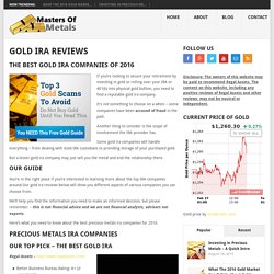 The Best Gold IRA Company Reviews - Top Picks for 2016