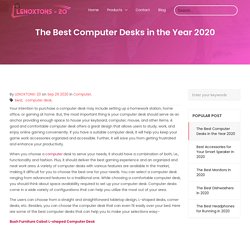 The Best Computer Desks in the Year 2020 To Buy
