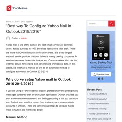 Best way To Configure Yahoo Mail In Outlook 2019/2016