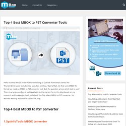 Top 4 Best MBOX to PST Converter Tools - Convert MBOX To PST