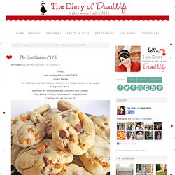 the Diary of DavesWife: The.Best.Cookies.EVER.
