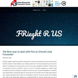 The Best way to deal with Pick an Overall Load Forwarder