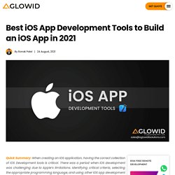 Best iOS App Development Tools to Build an iOS App in 2021