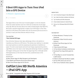 5 Best GPS Apps to Turn Your iPad Into a GPS Device