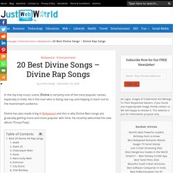 20 Best Divine Songs - Divine Rap Songs (Top Tracks)