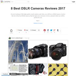 8 Best DSLR Cameras Reviews 2017