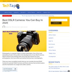 Best DSLR Cameras You Can Buy In 2020 : Top DSLR Cameras