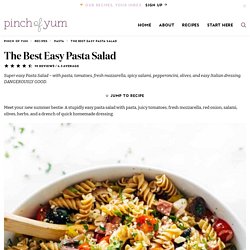 The Best Easy Italian Pasta Salad Recipe
