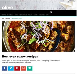 Best ever curry recipes - olive