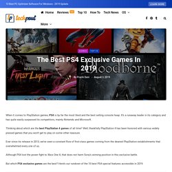 The Best PS4 Exclusive Games In 2019