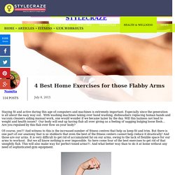 4 Best Home Exercises for those Flabby Arms
