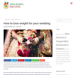 Get The Best Figure of Your Life on Your Dream Wedding