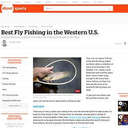 Best Fly Fishing in the Western U.S.