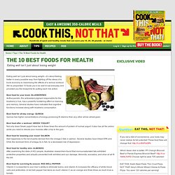 The 10 Best Foods for Health - Cook This! Not That - Mens Health