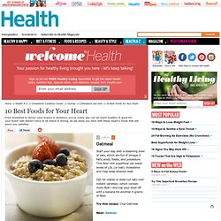 10 Best Foods for Your Heart - Oatmeal