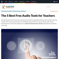 The 5 Best Free Audio Tools for Teachers