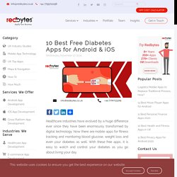 10 Best Free Diabetes Apps for Android & iOS