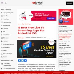 15 Best Free Live TV Streaming Apps For 2020