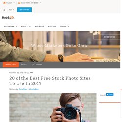20 of the Best Free Stock Photo Sites To Use In 2017