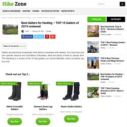 Best Gaiters for Hunting - TOP 15 Gaiters of 2019 reviewed