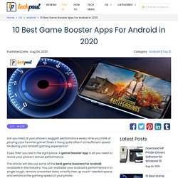 Best Game Speed Booster Apps for Android in 2019