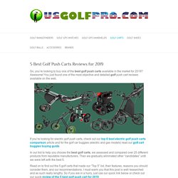 5 Best Golf Push Carts Reviews for 2019