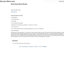 Best Green Bean Recipe - Bunny's Warm oven